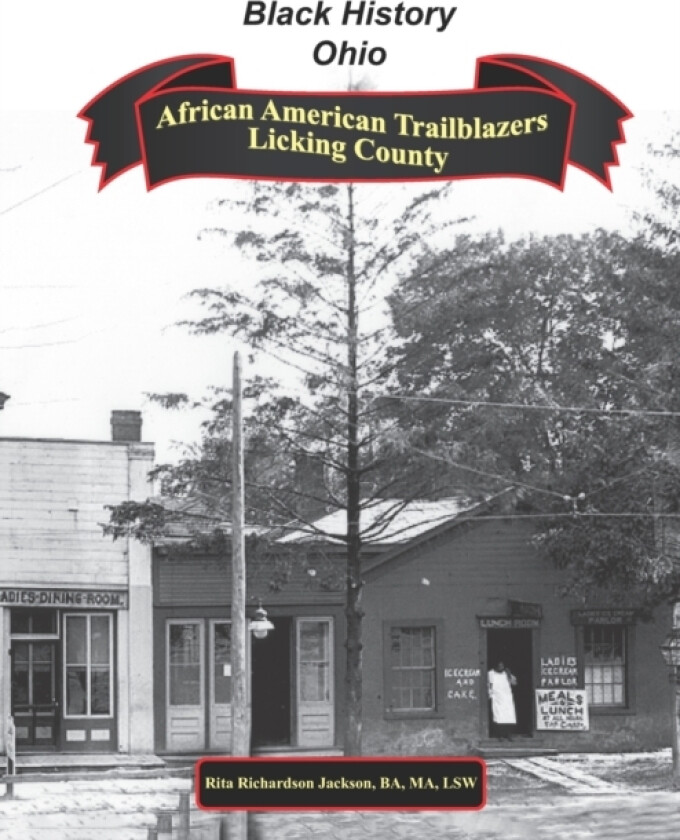 African American Trailblazers of Licking County (1808 - 2008) av Rita Richardson Jackson (Paperback)