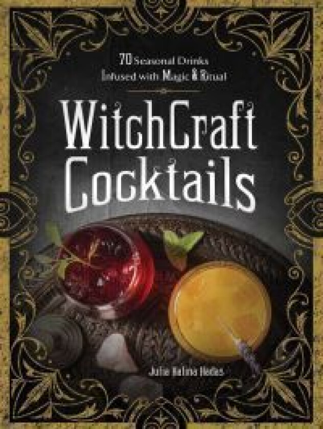 WitchCraft Cocktails av Julia Halina Hadas