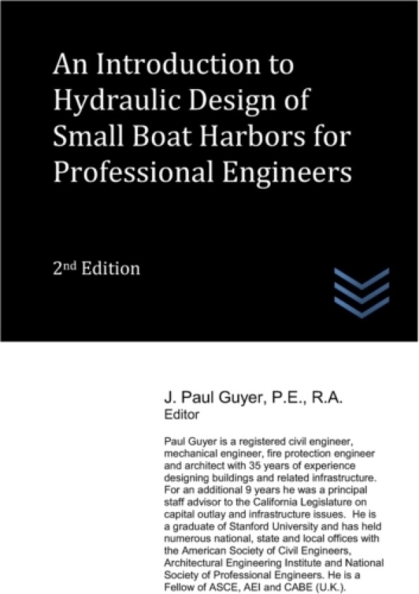 An Introduction to Hydraulic Design of Small Boat Harbors for Professional Engineers av J Paul Guyer (Paperback)