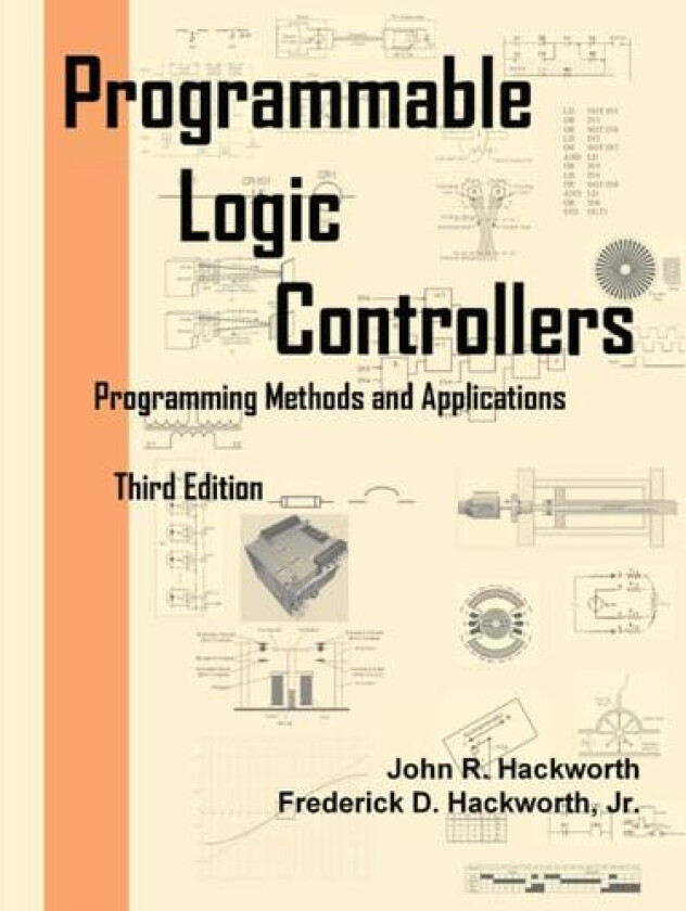 Programmable Logic Controllers av Frederick D Jr Hackworth, John R Hackworth (Paperback)