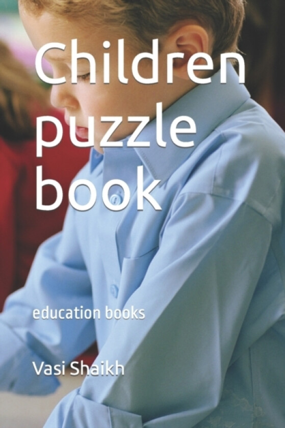 Children puzzle book av Vasi Shaikh (Paperback)