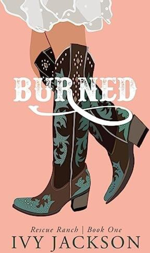 Burned av Ivy Jackson