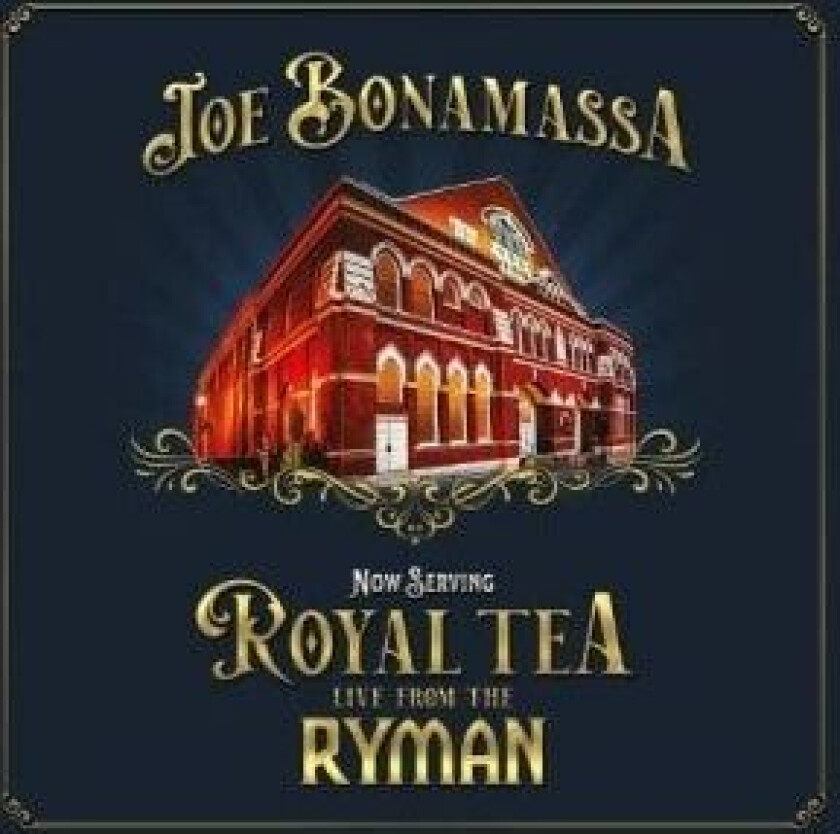 Joe Bonamassa - Now Serving: Royal Tea Live From The Ryman