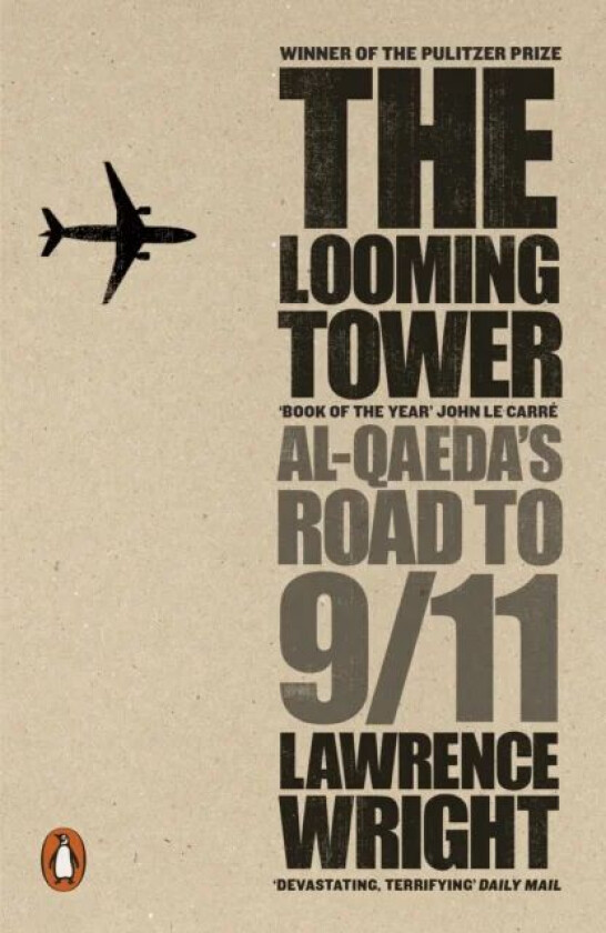 Looming Tower, The av Lawrence Wright