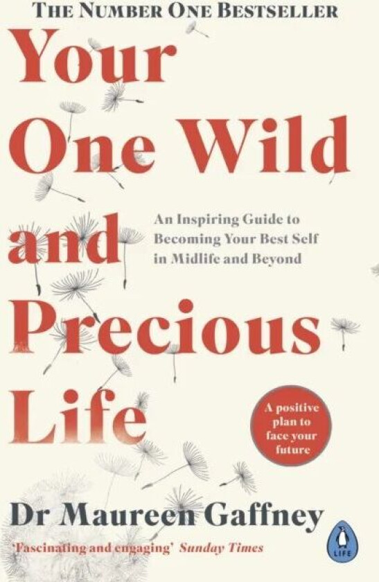 Your One Wild And Precious Life Av Maureen Gaffney