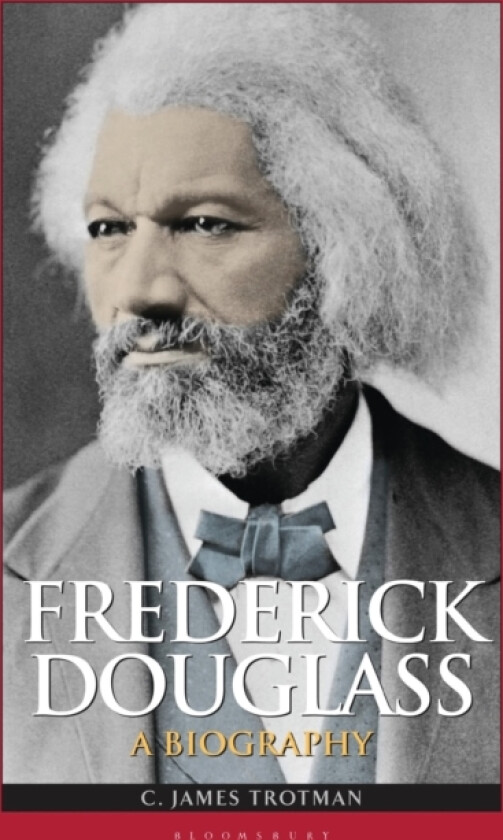 Frederick Douglass av C.James Trotman Ph.D. (Paperback)
