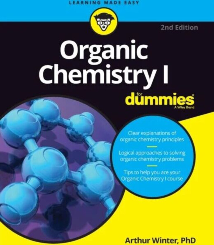 Organic Chemistry I For Dummies av Arthur Winter