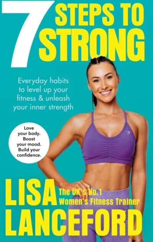 7 Steps to Strong av Lisa Lanceford