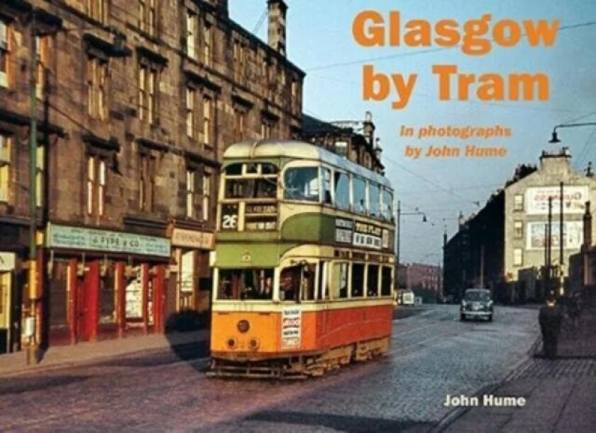 Glasgow by Tram av John Hume