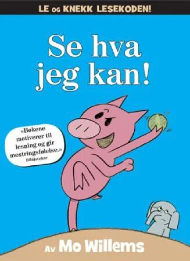 Se hva jeg kan! av Mo Willems