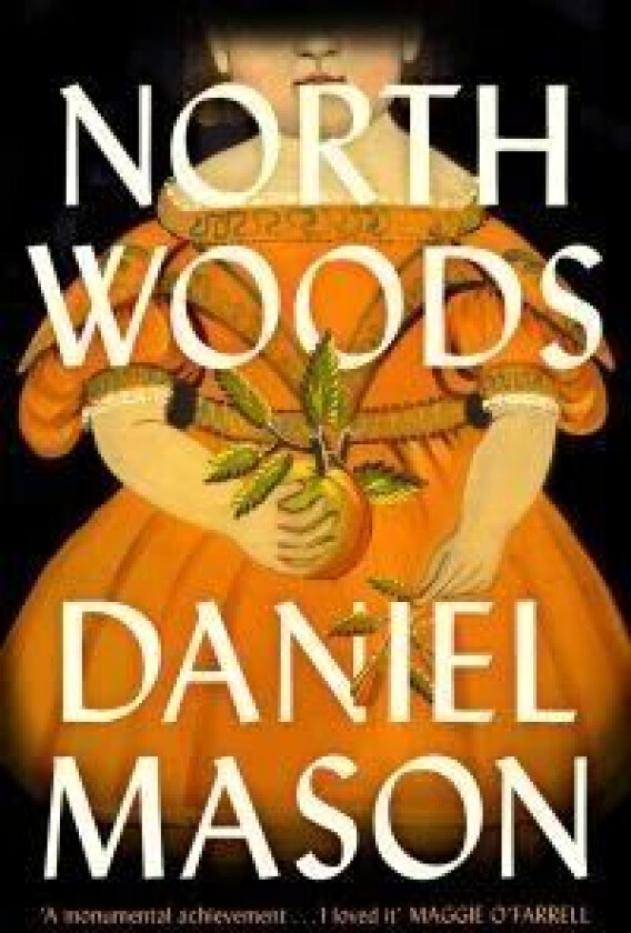 North Woods av Daniel Mason