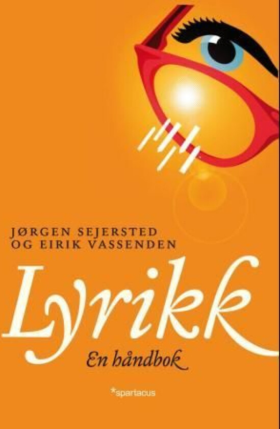 Lyrikk av Jørgen Magnus Sejersted, Eirik Vassenden