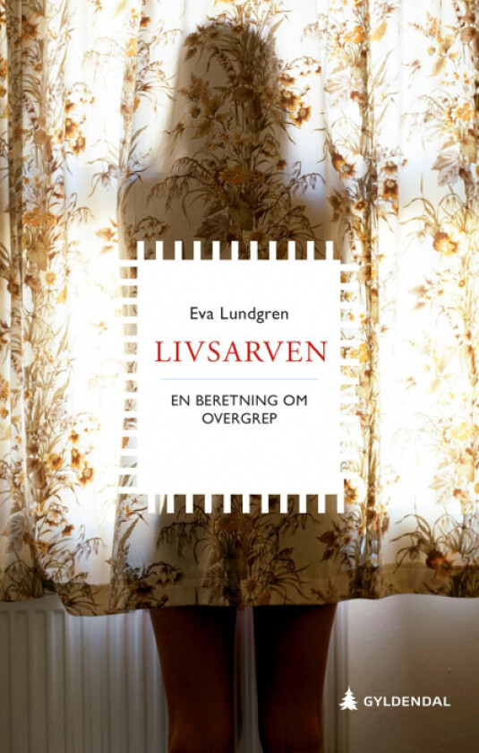 Livsarven av Eva Lundgren