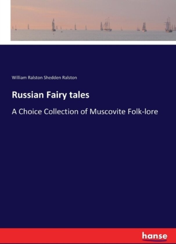 Russian Fairy tales av William Ralston Shedden Ralston (Paperback)