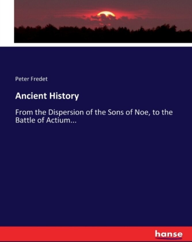 Ancient History av Peter Fredet (Paperback)