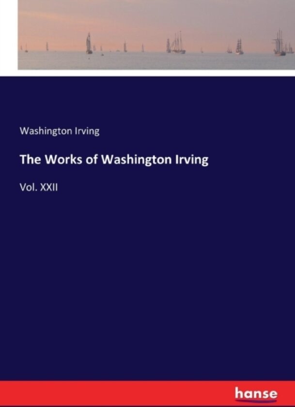 The Works of Washington Irving av Washington Irving (Paperback)