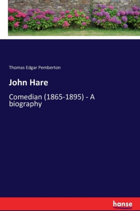 John Hare av Thomas Edgar Pemberton (Paperback)