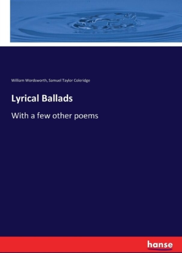 Lyrical Ballads av William Wordsworth, Samuel Taylor Coleridge (Paperback)
