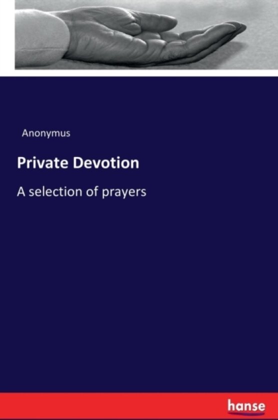 Private Devotion av Anonymus (Paperback)