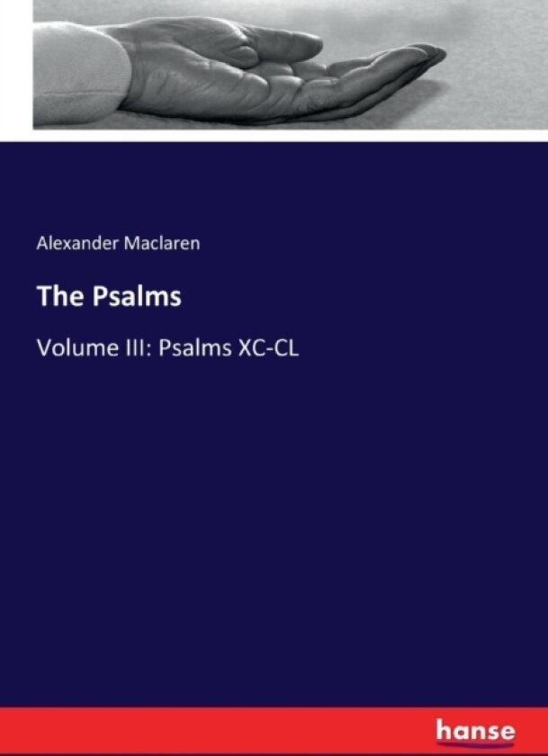 The Psalms av Alexander MacLaren (Paperback)