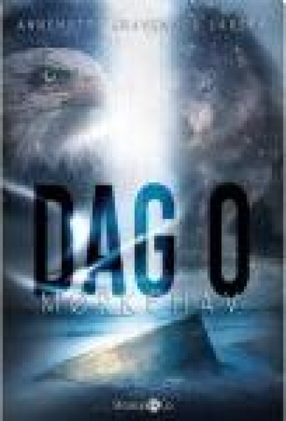 Dag 0 - Mørkehav Annemette Gravgaard Larsen Språk: Dansk