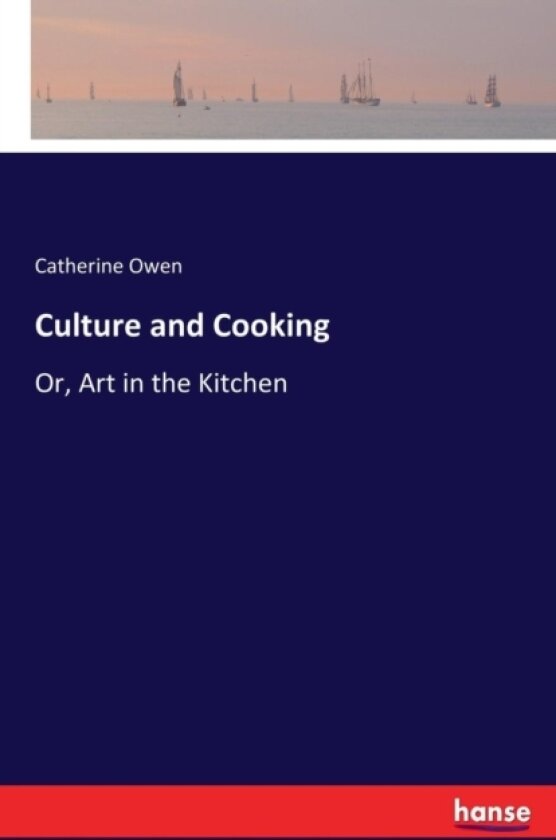 Culture and Cooking av Catherine Owen (Paperback)