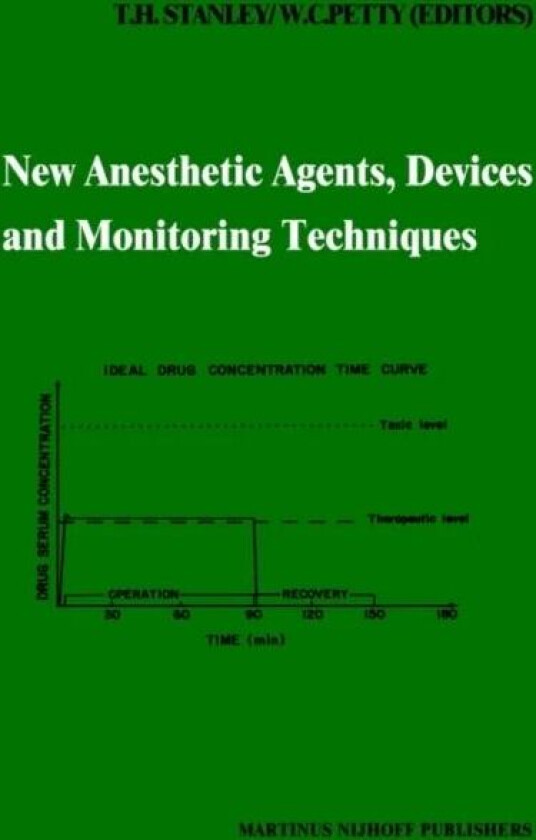 New Anesthetic Agents, Devices and Monitoring Techniques