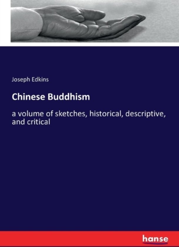 Chinese Buddhism av Joseph Edkins (Paperback)