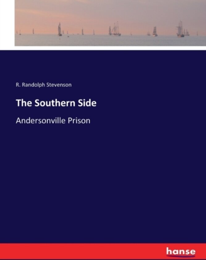 The Southern Side av R Randolph Stevenson (Paperback)
