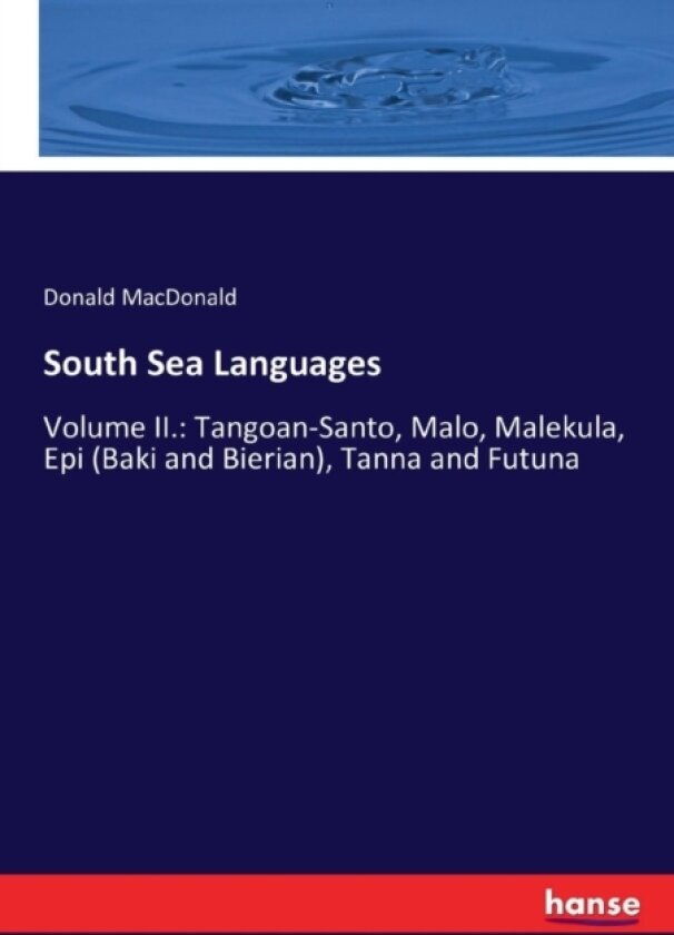 South Sea Languages av Donald MacDonald (Paperback)