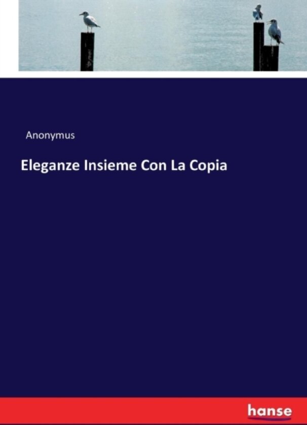 Eleganze Insieme Con La Copia av Anonymus (Paperback)