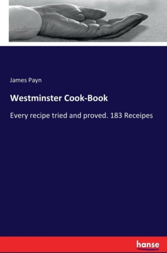 Westminster Cook-Book av James Payn (Paperback)