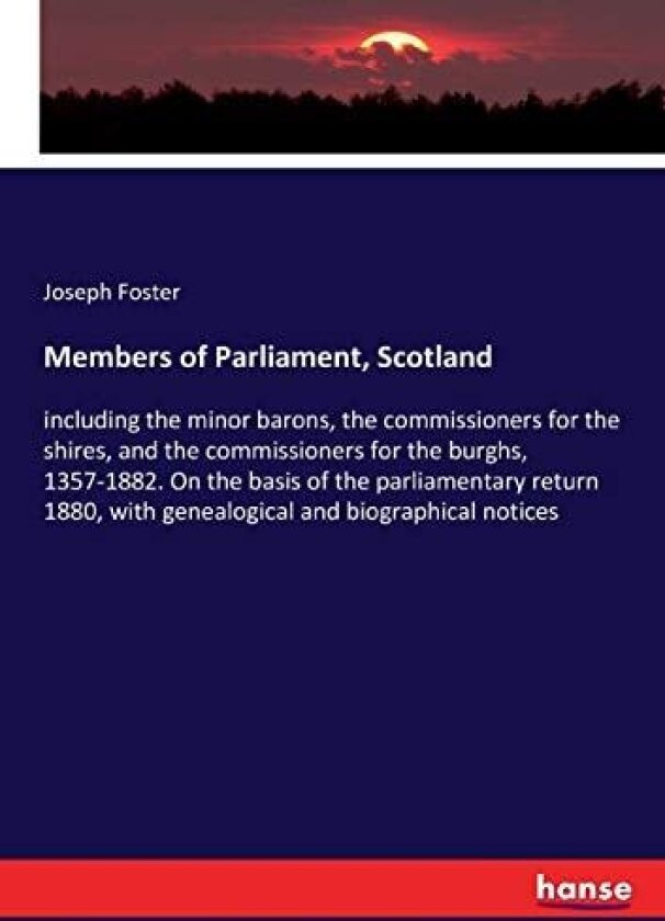 Members of Parliament, Scotland av Joseph Foster (Paperback)