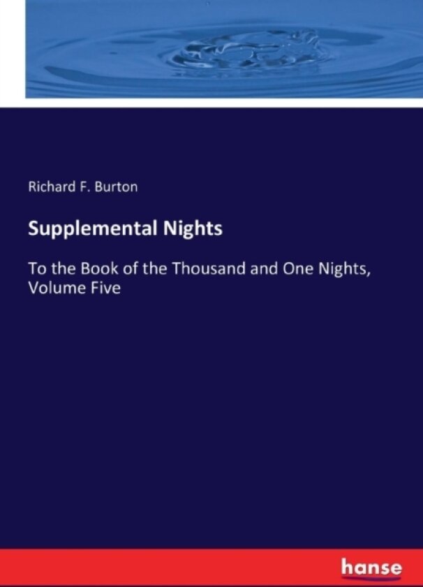 Supplemental Nights av Richard F Burton (Paperback)
