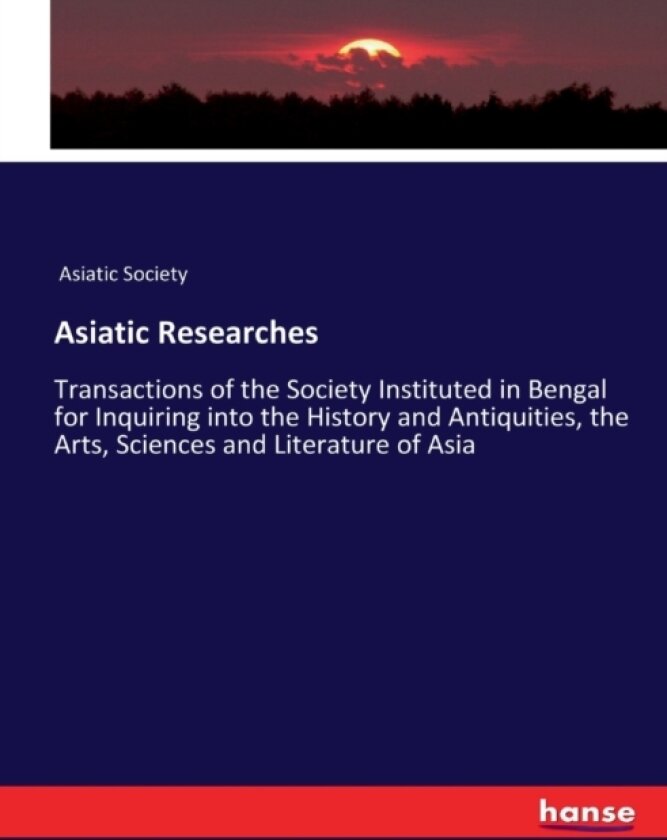 Asiatic Researches av Asiatic Society (Paperback)