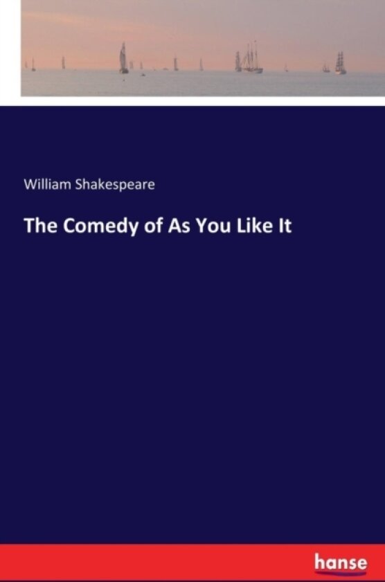 The Comedy of as You Like It av William Shakespeare (Paperback)