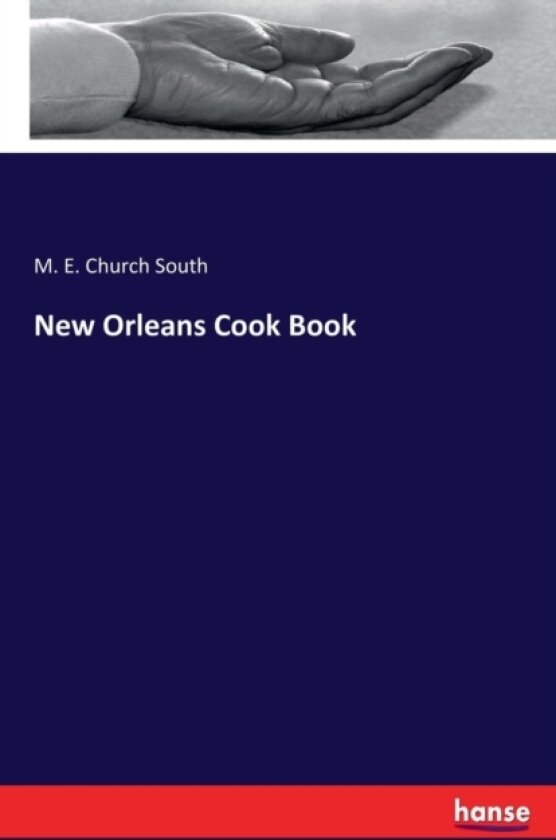 New Orleans Cook Book av M E Church South (Paperback)
