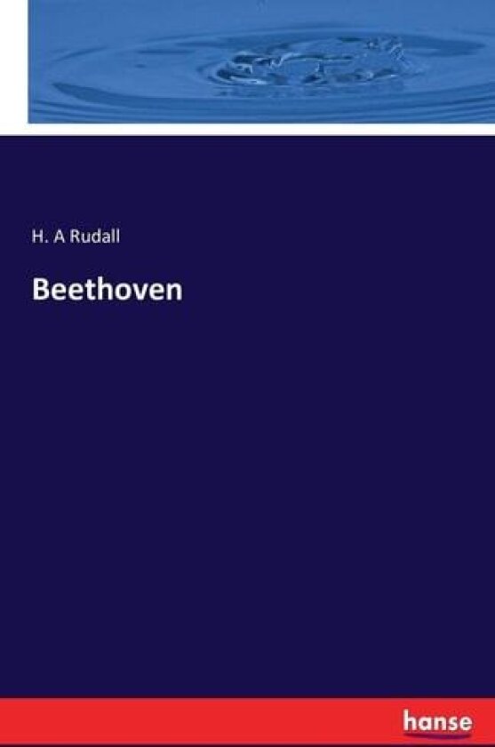 Beethoven av H A Rudall (Paperback)