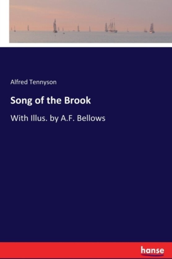 Song of the Brook av Lord Alfred Tennyson (Paperback)