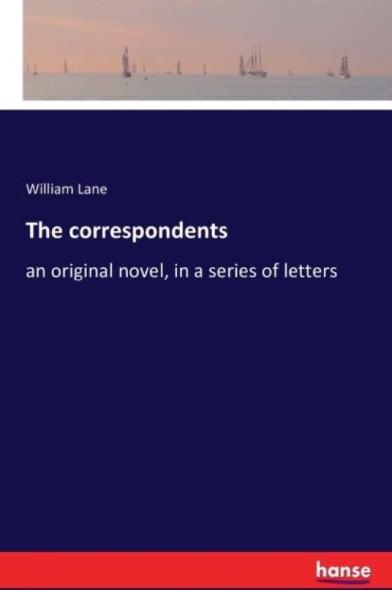 The correspondents av William Lane (Paperback)