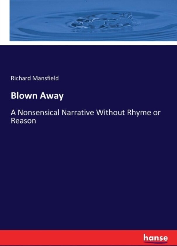 Blown Away av Richard Mansfield (Paperback)