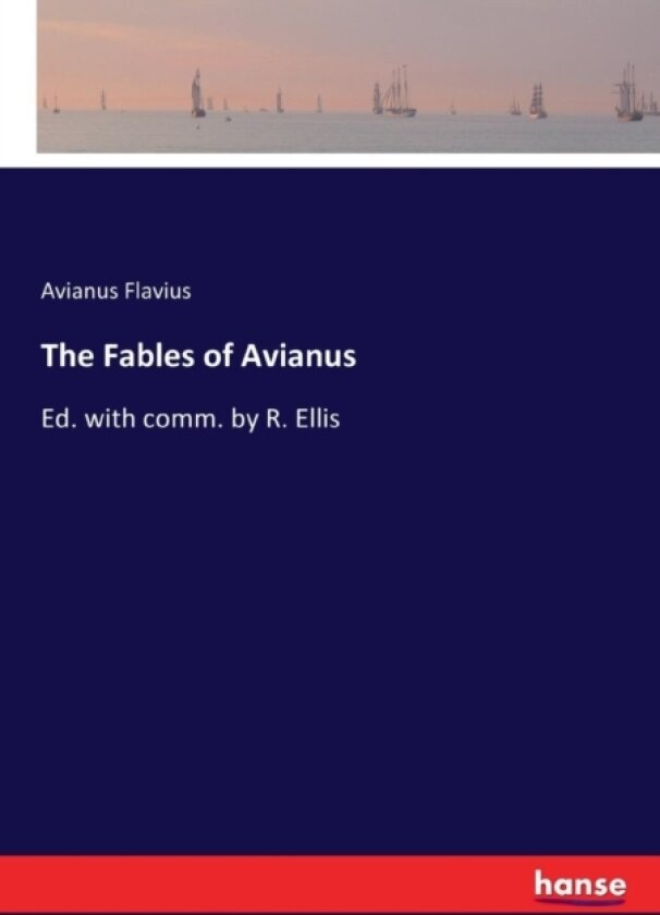 The Fables of Avianus av Avianus Flavius (Paperback)