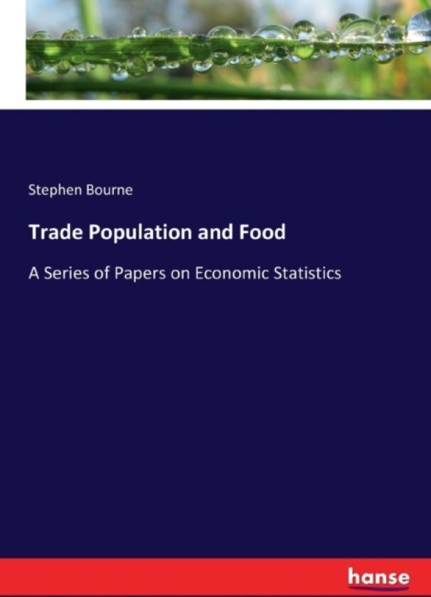 Trade Population and Food av Stephen Bourne (Paperback)