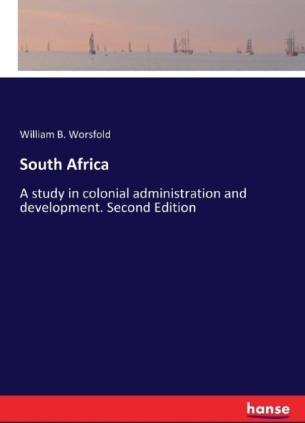 South Africa av William B Worsfold (Paperback)
