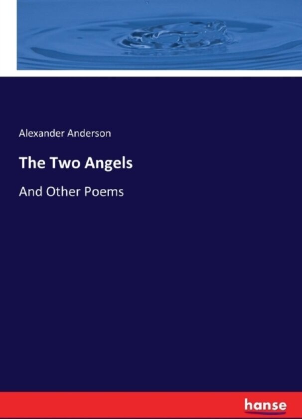 The Two Angels av Alexander Anderson (Paperback)