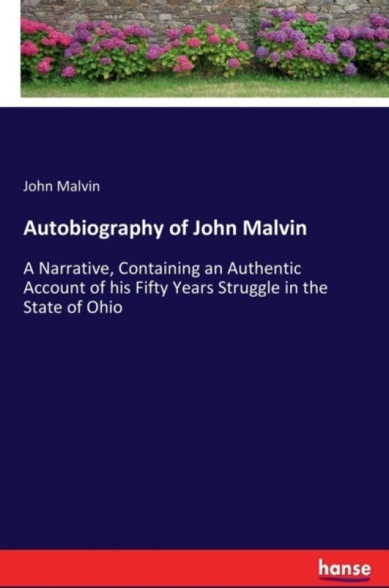 Autobiography of John Malvin av John Malvin (Paperback)