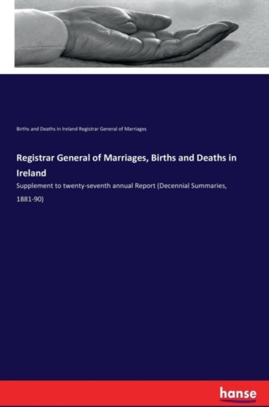 Registrar General of Marriages, Births and Deaths in Ireland av Reg G of Mar Bir & Deaths in Ireland (Paperback)