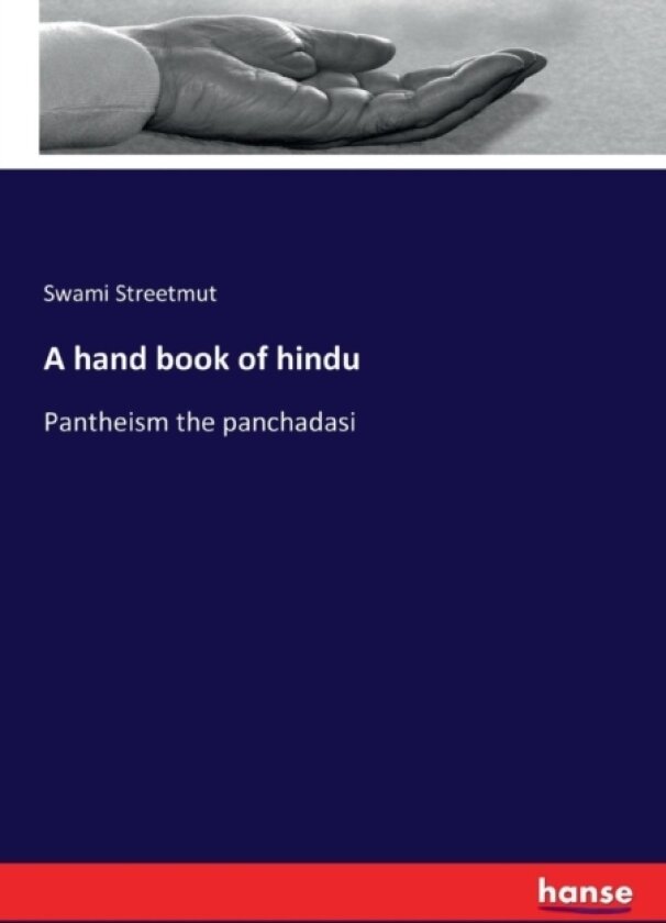 A hand book of hindu av Swami Streetmut (Paperback)