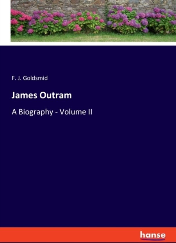 James Outram av F J Goldsmid (Paperback)