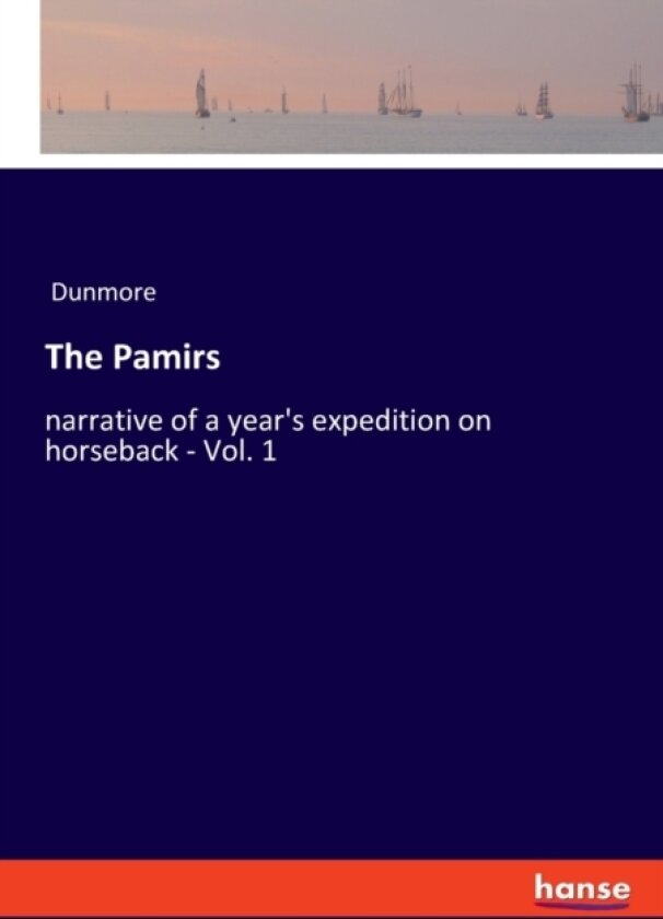 The Pamirs av Dunmore (Paperback)